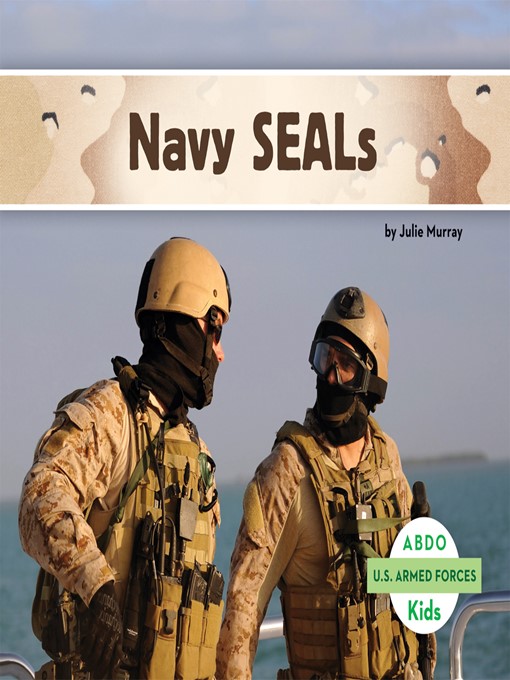 Title details for Navy SEALs by Julie Murray - Available